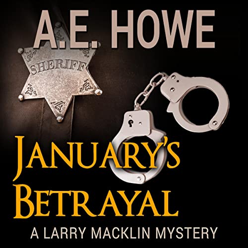 January's Betrayal Audiobook - Larry Macklin Book 3